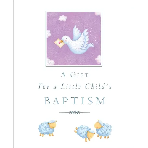 A Gift for a Little Child's Baptism