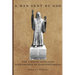 A Man Sent By God: The Life of Patriarch Athenagoras of Constantinople