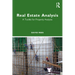 Real Estate Analysis: A Toolkit for Property Analysts