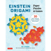 Einstein Origami Paper Puzzles & Games: 30 Paper Tangrams, Mosaics and Other Brain-Teasers!