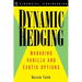Dynamic Hedging: Managing Vanilla and Exotic Options
