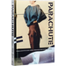 Parachute: Subversive Design and Street Fashion