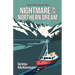 Nightmare on the Northern Dream