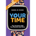 Your Time (Special Edition for Volunteers): The Greatest Gift You Receive and Give