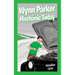 Wynn Parker is a Mechanic Today