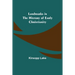 Landmarks in the History of Early Christianity