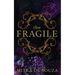 The Fragile