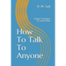 How To Talk To Anyone: Simple Techniques In Conversation