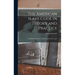 The American Slave Code in Theory and Practice: Its Distinctive Features Shown by Its Statutes, Judi