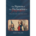 Signers of The Declaration of Independence: Their Lives, Their Loves, Their Laments