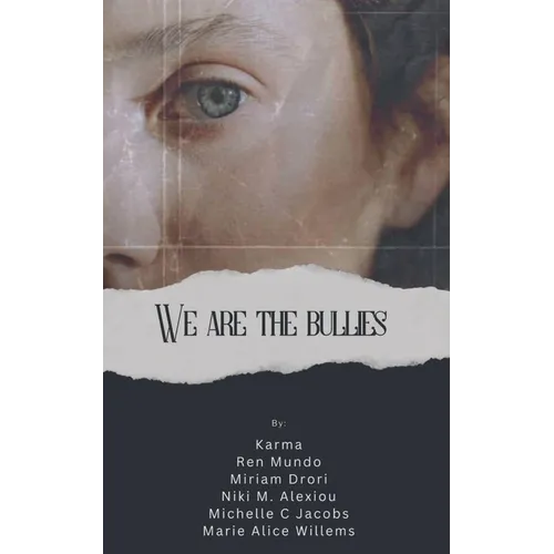 We are the Bullies