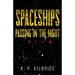 Spaceships Passing in the Night