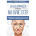 La Guía Completa para No Envejecer: Descubre las Claves para Revertir o Alentar el Envejecimiento y Rejuvenecer Múltiples Años