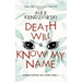 Death Will Know My Name