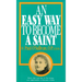 An Easy Way to Become a Saint
