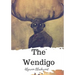 The Wendigo