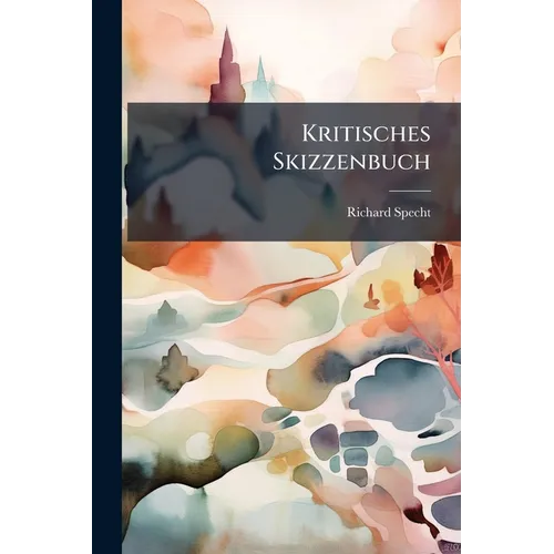 Kritisches Skizzenbuch