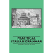 Practical Italian Grammar