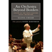 An Orchestra Beyond Borders: Voices of the West-Eastern Divan Orchestra