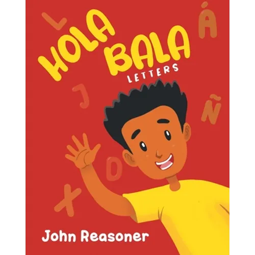 Hola Bala: Letters