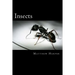 Insects: A Fascinating Book Containing Insect Facts, Trivia, Images & Memory Recall Quiz: Suitable for Adults & Children