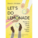 Let's Do Lemonade: Poems to Affirm Truth and Inspire Hope