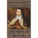 Autobiography of St. Teresa of Avila - The Book of Her Life