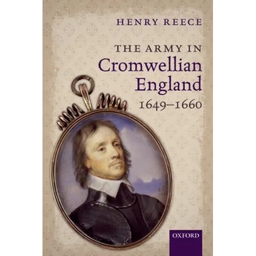 Army in Cromwellian England, 1649-1660 P