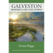 Galveston: Memories & Related Stories