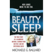 Beauty Sleep: A Glamorous Mother, a Woman from Her Past, and Her Mysterious Death