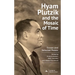 Hyam Plutzik and the Mosaic of Time: Essays and Selected Poems