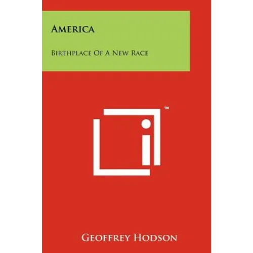 America: Birthplace Of A New Race