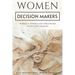 Women Decision Makers: Women's Stories and Strategies in Decision-Making