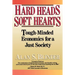 Hard Heads, Soft Hearts: Tough-Minded Economics for a Just Society
