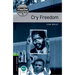 Oxford Bookworms Library: Cry Freedom: Level 6: 2,500 Word Vocabulary