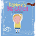 Daphne's Big Catch