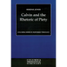 Calvin and the Rhetoric of Piety