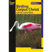 Birding Corpus Christi and the Coastal Bend