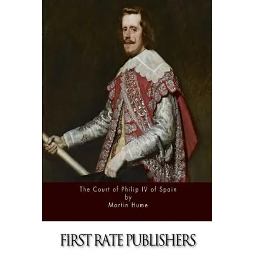 The Court of Philip IV of Spain