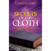 Secrets of the Cloth: The Powers That Be...