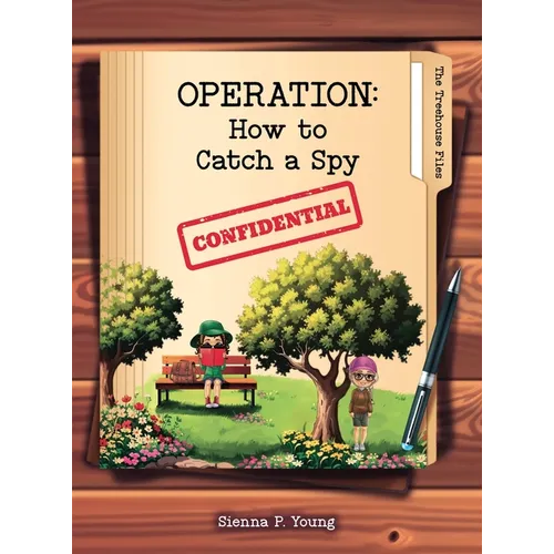 Operation: How to Catch a Spy