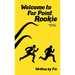Welcome to Far Point, Rookie