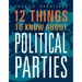 12 Things to Know about Political Parties