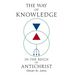 The Way of Knowledge in the Reign of Antichrist