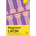 Beginners' Latin: Learn Faster. Remember More.
