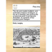 The City and Country Builder's, and Workman's Treasury of Designs: Or, the Art of Drawing, and Working the Ornamental Parts of Architecture. Illustrat