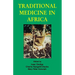 Traditional Medicine in Africa