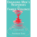 Engaging men's responses to family violence: A book of tools