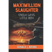 Maximillion Slaughter: Enola Gay's Little Boy