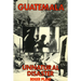 Guatemala: Unnatural disaster
